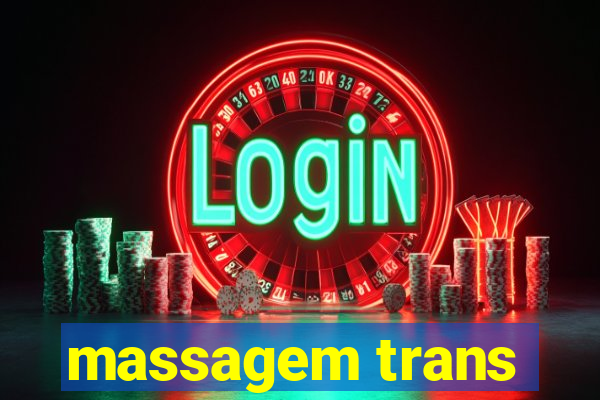 massagem trans